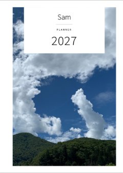 Cover with a photo of towering summer clouds above wooded hills: Sam, Planner, 2027
